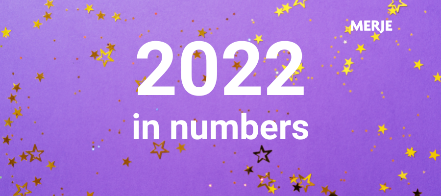 MERJE: UK Recruitment Experts - 2022 in Numbers