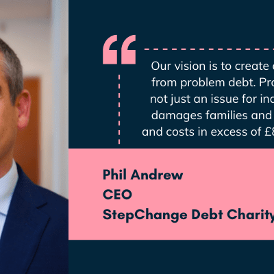 MERJE Meets: Phil Andrew – CEO at StepChange Debt Charity